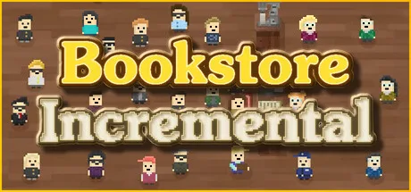Pixel-art customers surround the Bookstore Incremental title on a wooden background.