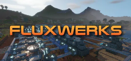An industrial complex with glowing fans below the Fluxwerks title.