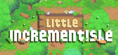 Little Incrementisle title over a pixel-art forest clearing.
