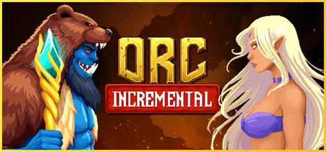 An illustrated blue orc with a bear headdress faces a blonde elf beside the Orc Incremental title.