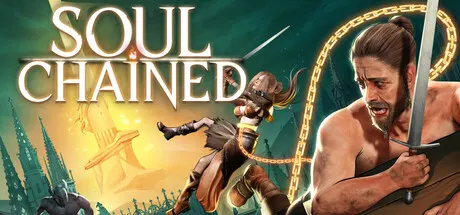 Two fantasy fighters wield blades while a glowing chain arcs around them beneath the Soul Chained title.
