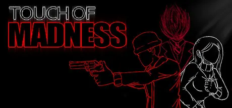 Touch of Madness artwork with two outlined figures, one holding a pistol