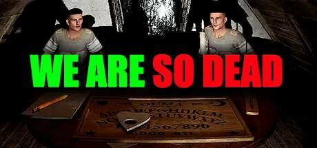WE ARE SO DEAD logo over two figures and a planchette on a lettered seance board