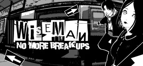 Wiseman: No More Breakups promotional art with two characters and a train carriage.